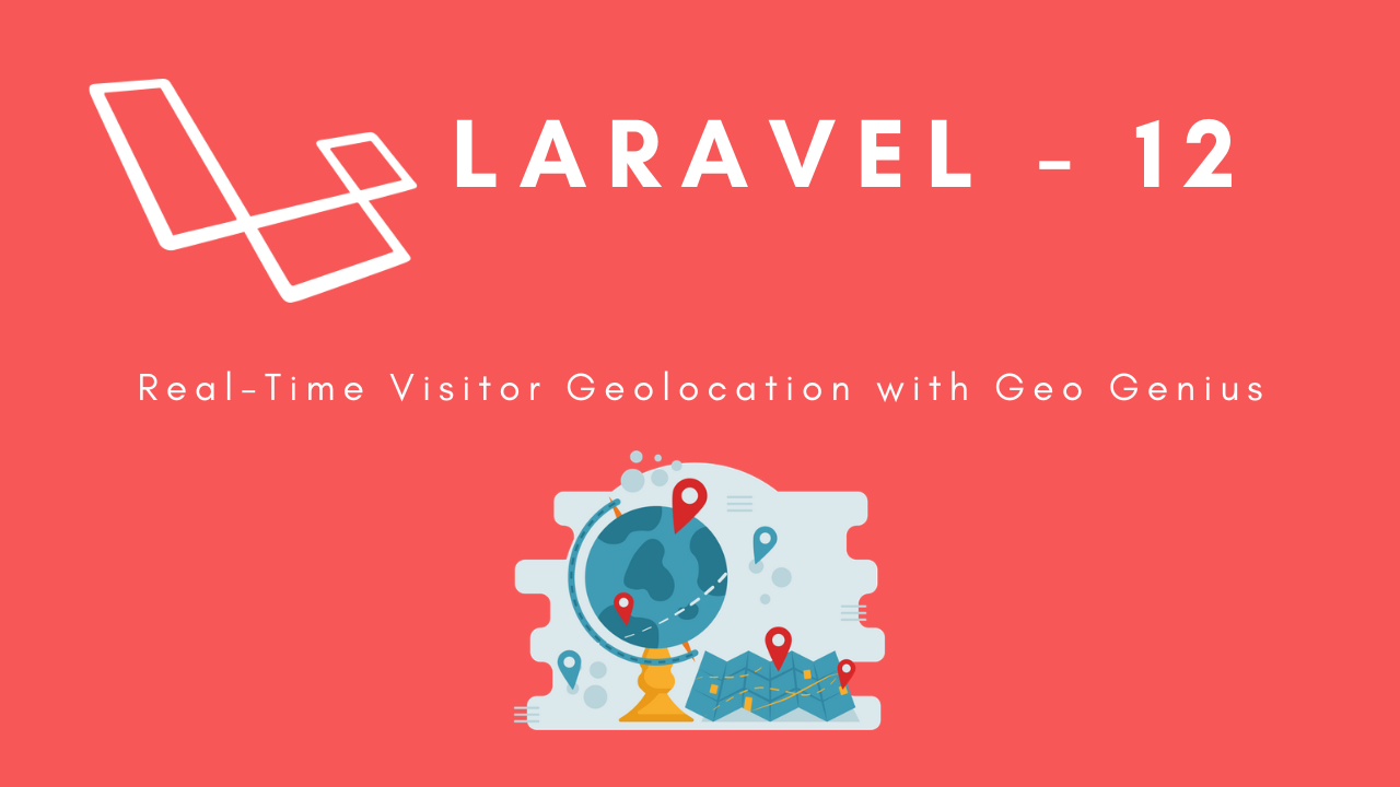laravel-12-real-time-visitor-geolocation-with-geo-genius-image